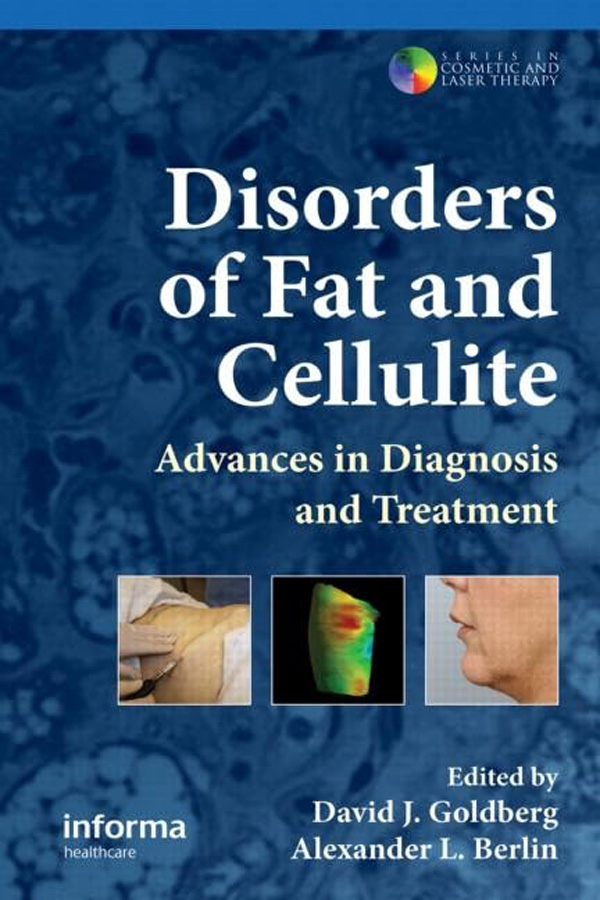 Disorders of Fat and Cellulite textbook contributed to by Dr. Alexander Berlin